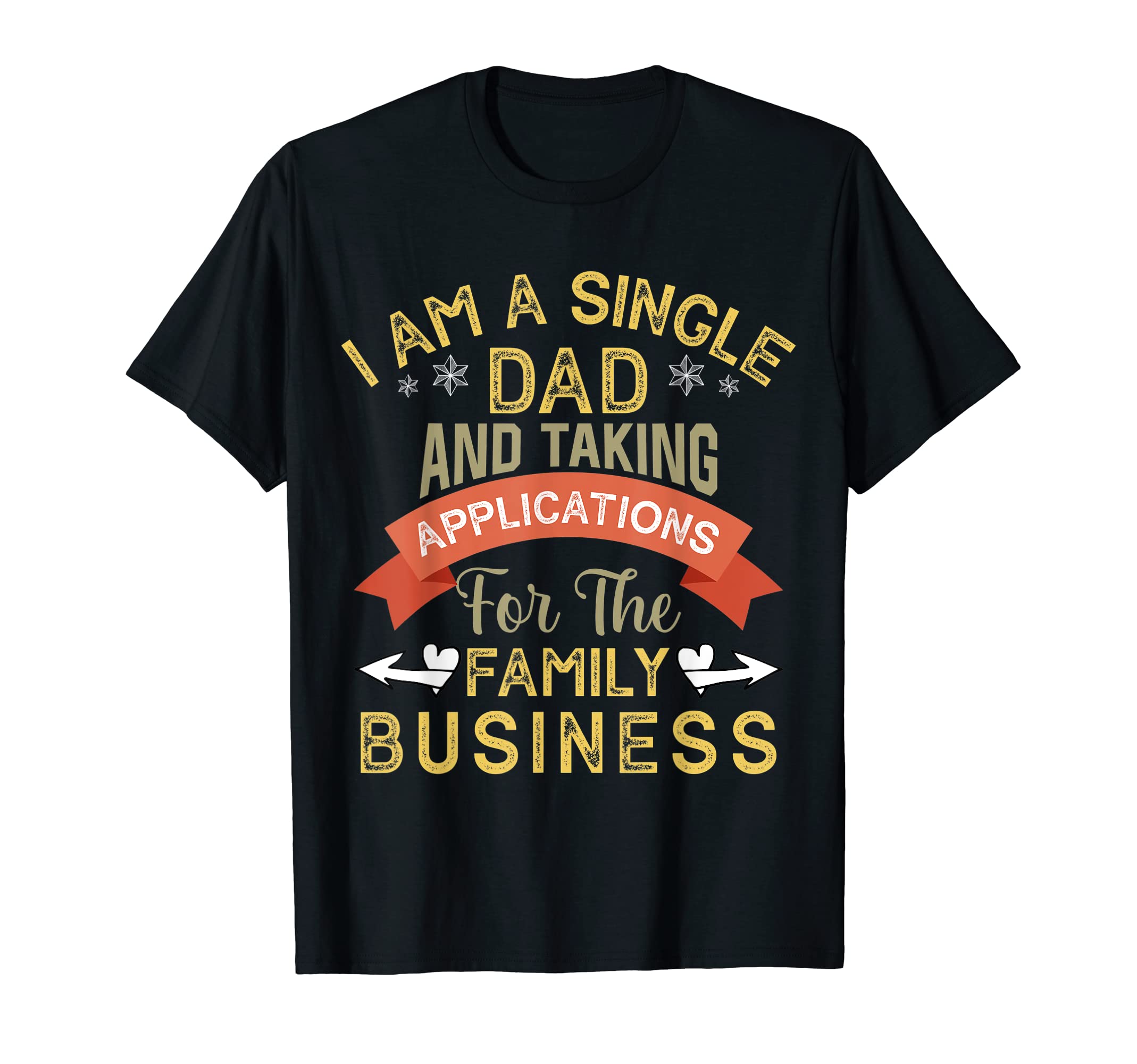 Mens Accepting Applications Happy Single T-Shirt - Streetwear Style Unisex - T-Shirt, Sweatshirt, Hoodie