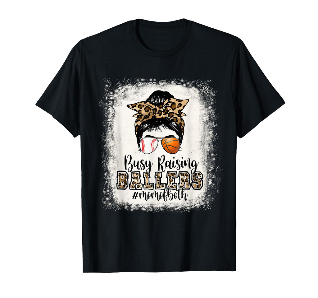 Busy Raising Ballers Mom Both T-Shirt - Streetwear Style for Adults - T-Shirt, Sweatshirt, Hoodie