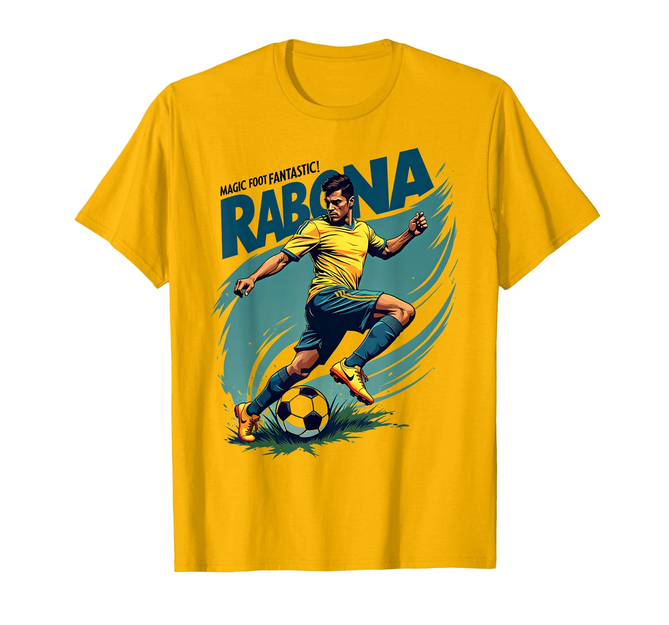 Rabona Magic Foot Fantastic Soccer T-Shirt - Casual Everyday Wear Unisex - T-Shirt, Sweatshirt, Hoodie