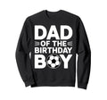 Dad Birthday Sweatshirt - Novelty Apparel Unisex - T-Shirt, Sweatshirt, Hoodie