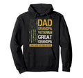 Dad Grandpa Veteran Great Grandpa Hoodie - Casual Everyday Wear Unisex - T-Shirt, Sweatshirt, Hoodie
