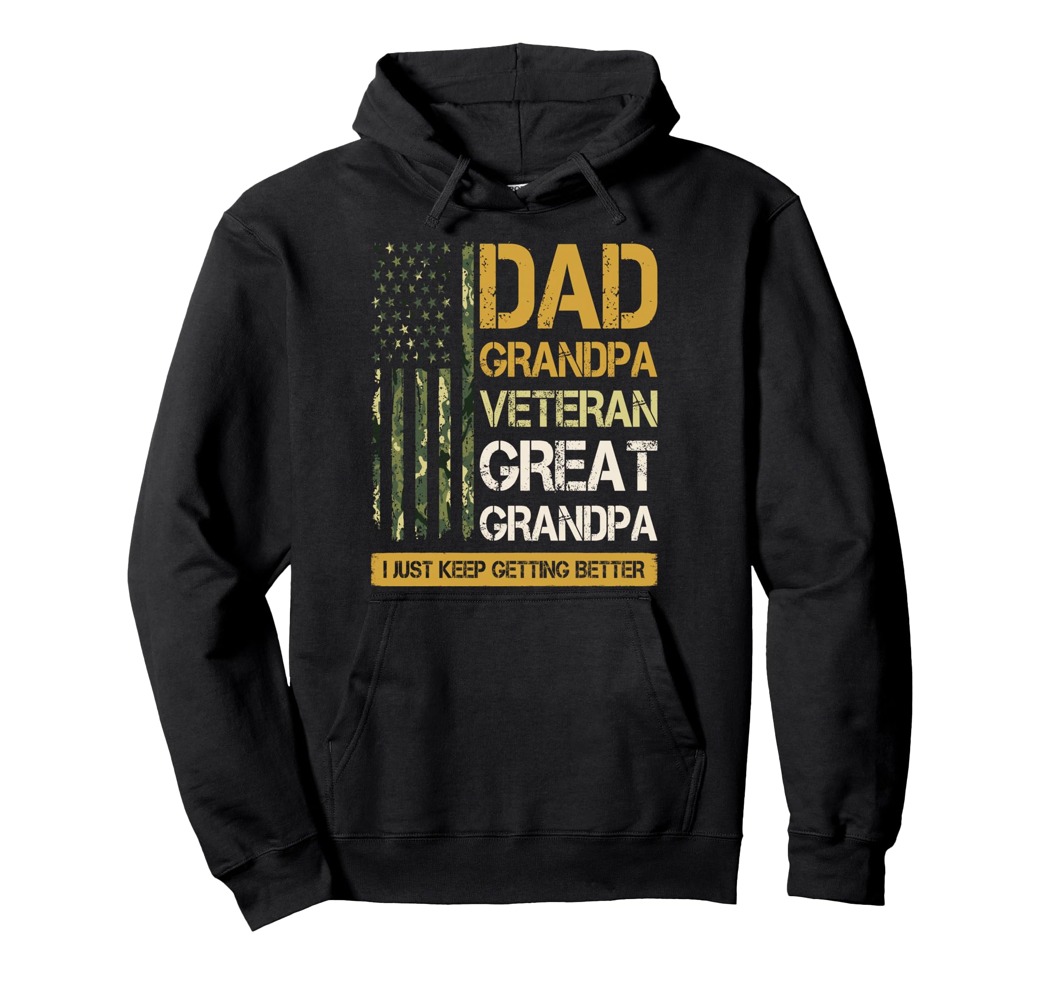 Dad Grandpa Veteran Great Grandpa Hoodie - Casual Everyday Wear Unisex - T-Shirt, Sweatshirt, Hoodie