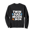 Twin Dad Mode Father Sweatshirt - Minimalist Print for Adults - T-Shirt, Sweatshirt, Hoodie