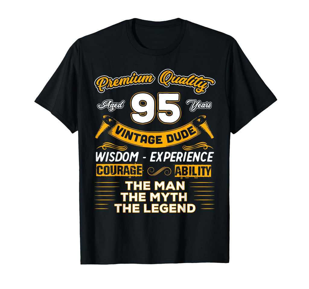 Dude Myth Legend 95 Yrs 95Th Birthday T-Shirt - Trendy Graphic for Adults - T-Shirt, Sweatshirt, Hoodie