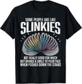 Some People are Like Slinkies Funny Sarcastic Mens - Adult & Kids T-Shirts, Sweatshirts & Hoodies apparel design preview 1