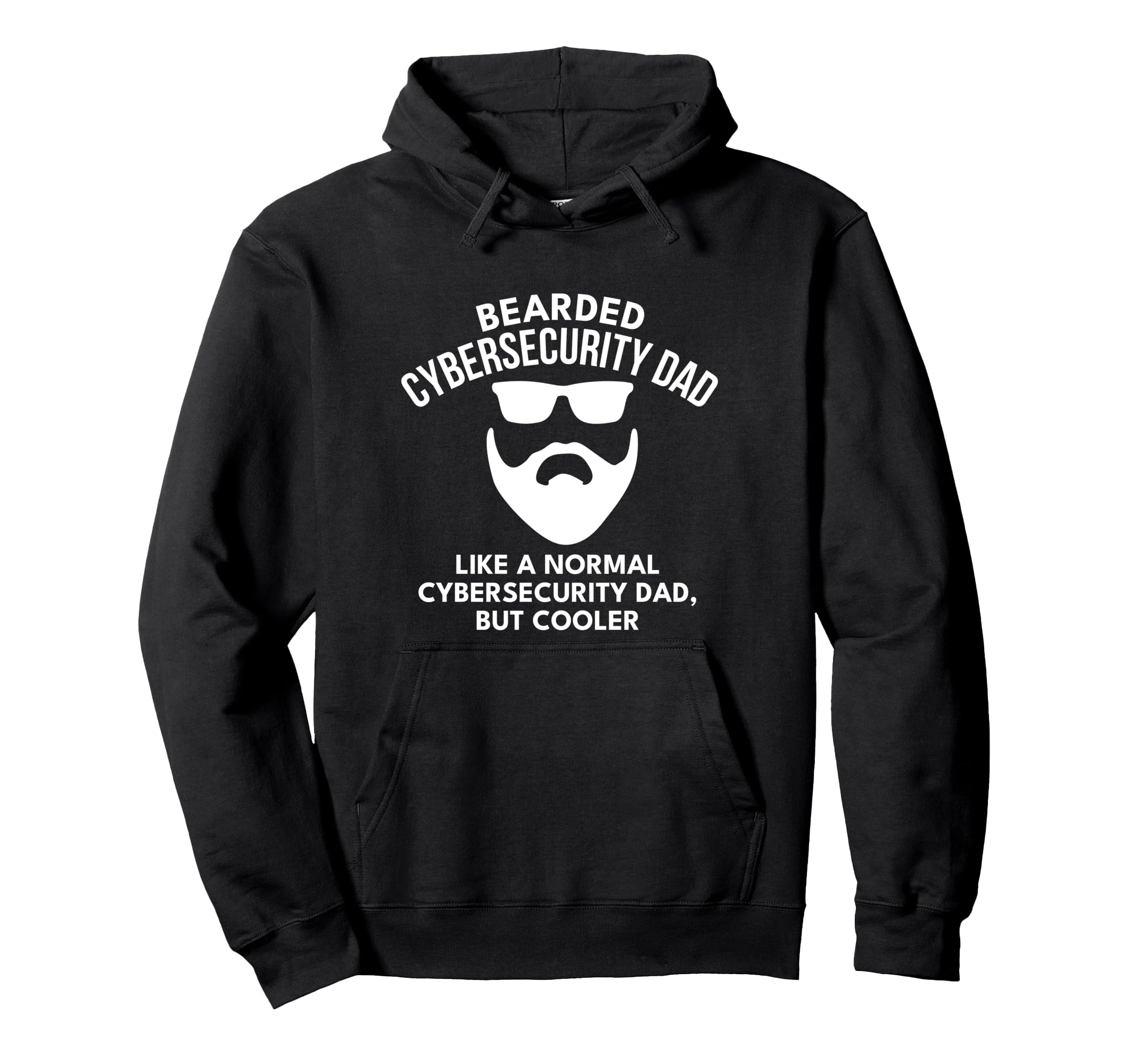 Bearded Cybersecurity Dad T Shirts T-Shirt - Graphic Print Men Women - T-Shirt, Sweatshirt, Hoodie