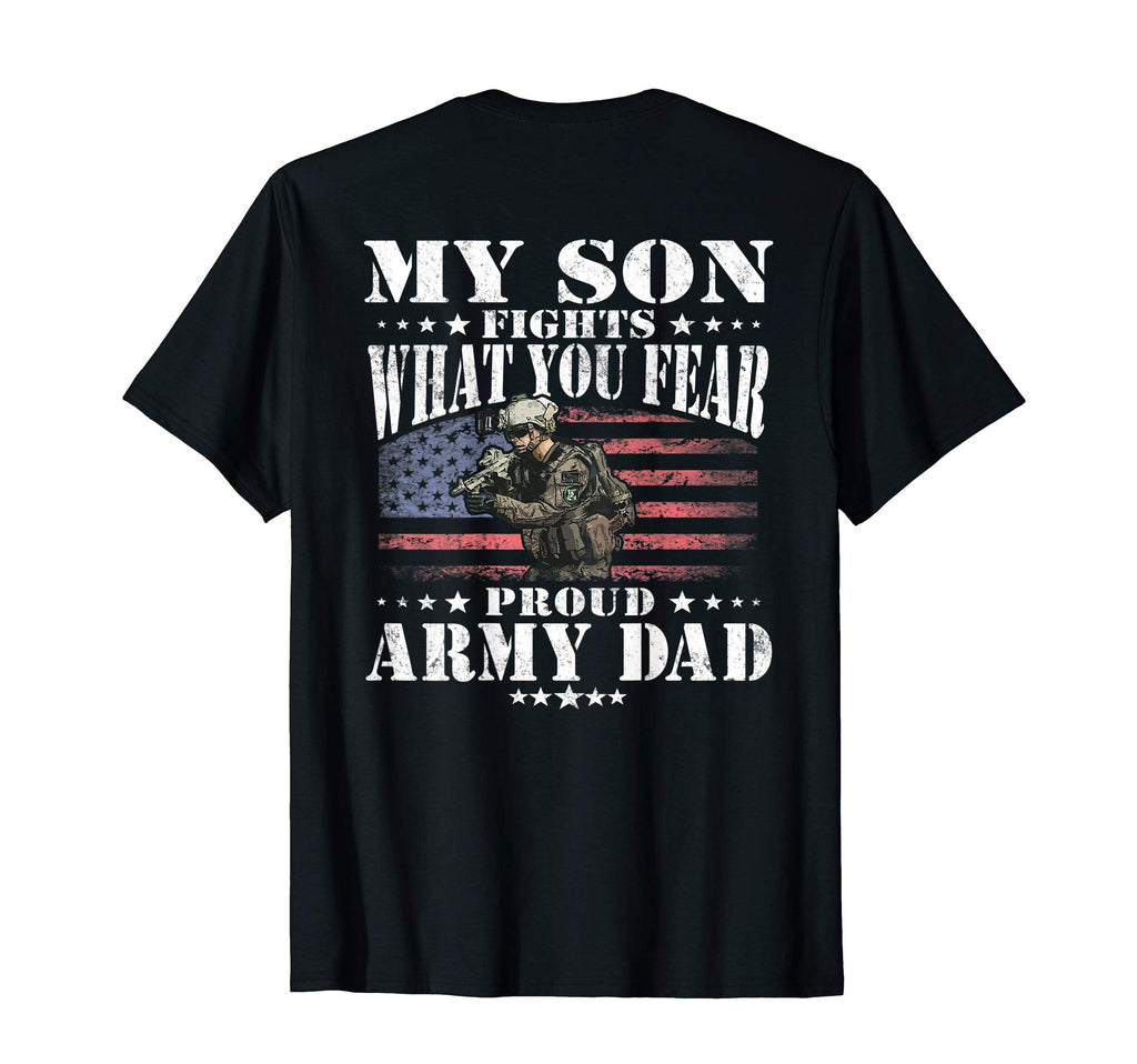 Mens My Son Fights What You Fear T-Shirt - Fun Novelty Design for Adults - T-Shirt, Sweatshirt, Hoodie
