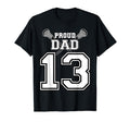 Custom Proud Lacrosse Dad Number T-Shirt - Casual Everyday Wear Men Women - T-Shirt, Sweatshirt, Hoodie