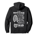 To My Bonus Dad You Made My Life Better Hoodie - Trendy Graphic Unisex - T-Shirt, Sweatshirt, Hoodie