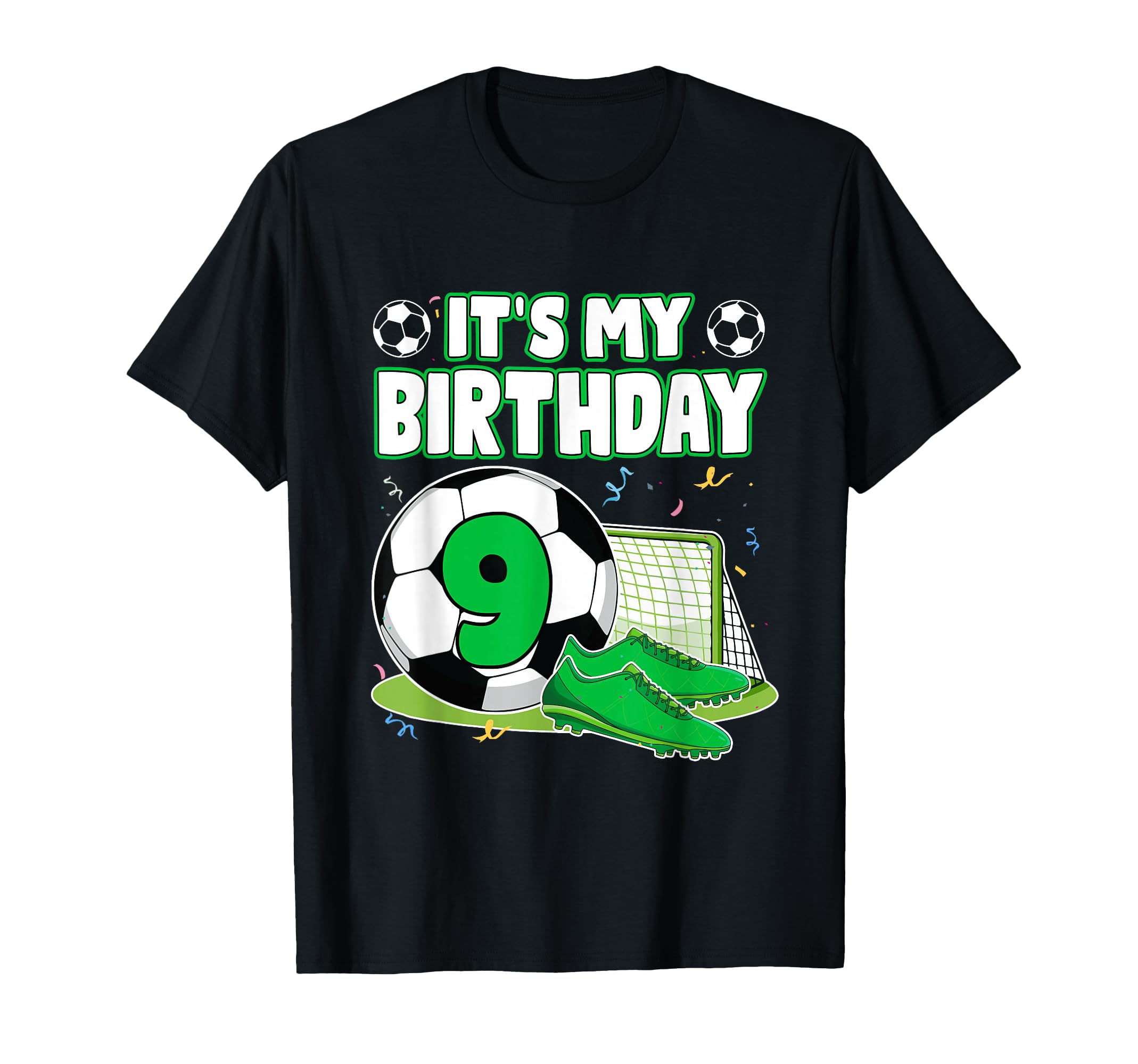 Its My 9Th Birthday Soccer Party 9 T-Shirt - Streetwear Style for Adults - T-Shirt, Sweatshirt, Hoodie
