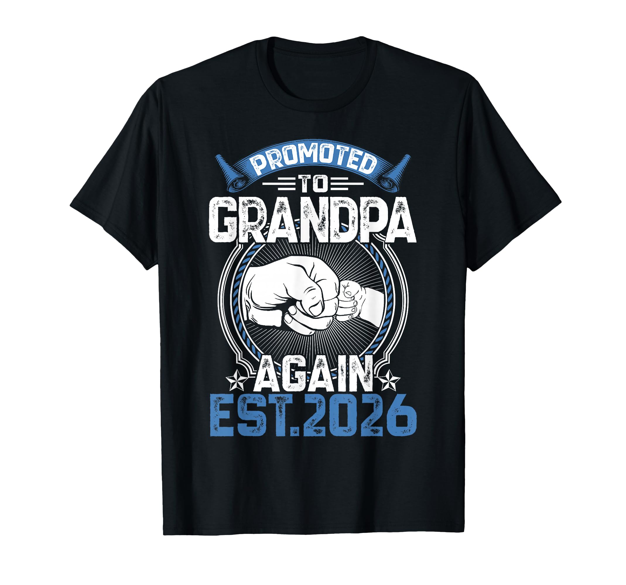 Promoted To Grandpa 2026 Again T-Shirt - Casual Everyday Wear for Adults - T-Shirt, Sweatshirt, Hoodie