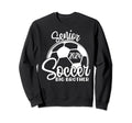 Senior Soccer Big Brother 2024 Sweatshirt - Trendy Graphic for Adults - T-Shirt, Sweatshirt, Hoodie