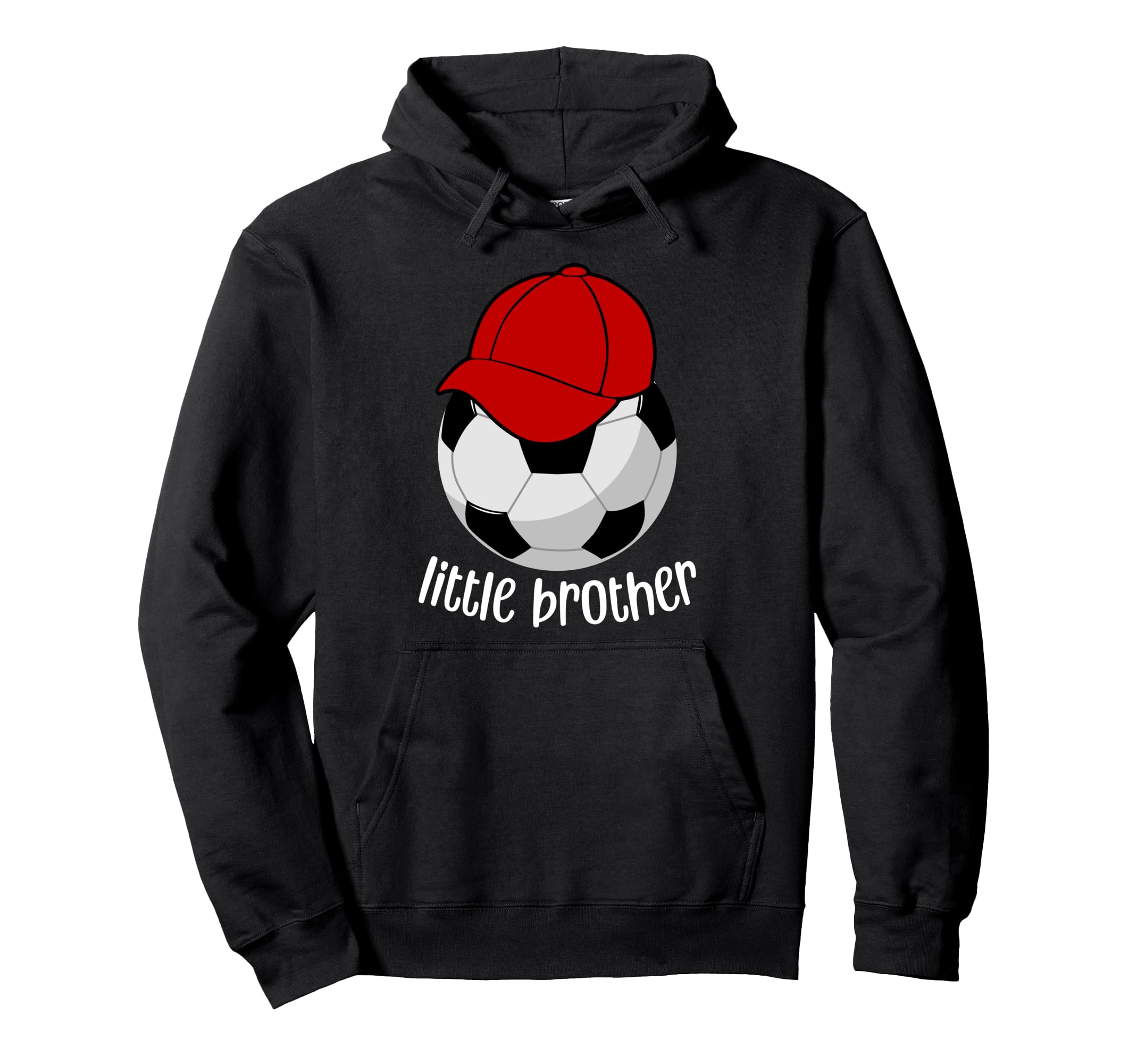 Little Brother Soccer Brother Soccer Hoodie - Novelty Apparel for Adults - T-Shirt, Sweatshirt, Hoodie