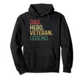 Dad Hero Veteran Legend Hero Honor And Hoodie - Minimalist Print Unisex - T-Shirt, Sweatshirt, Hoodie
