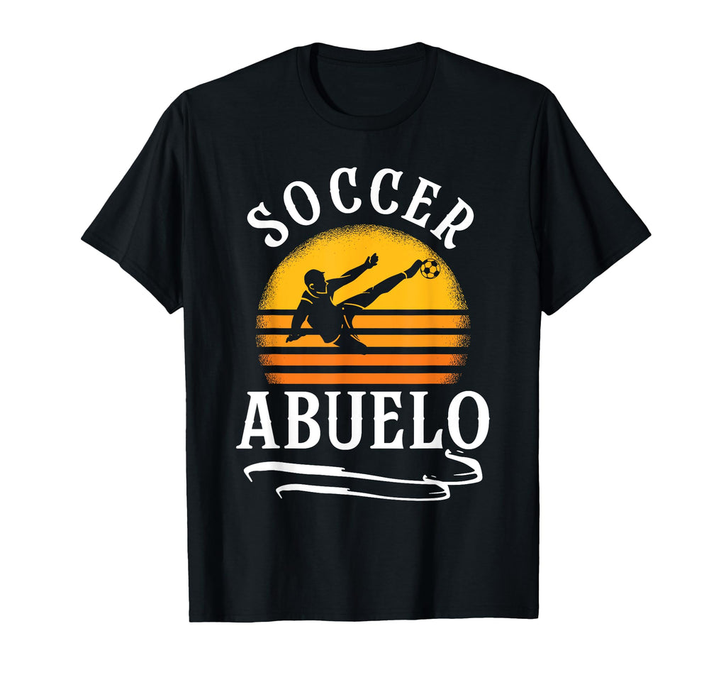 Soccer Abuelo Football Grandad Grandpa T-Shirt - Novelty Apparel for Adults - T-Shirt, Sweatshirt, Hoodie