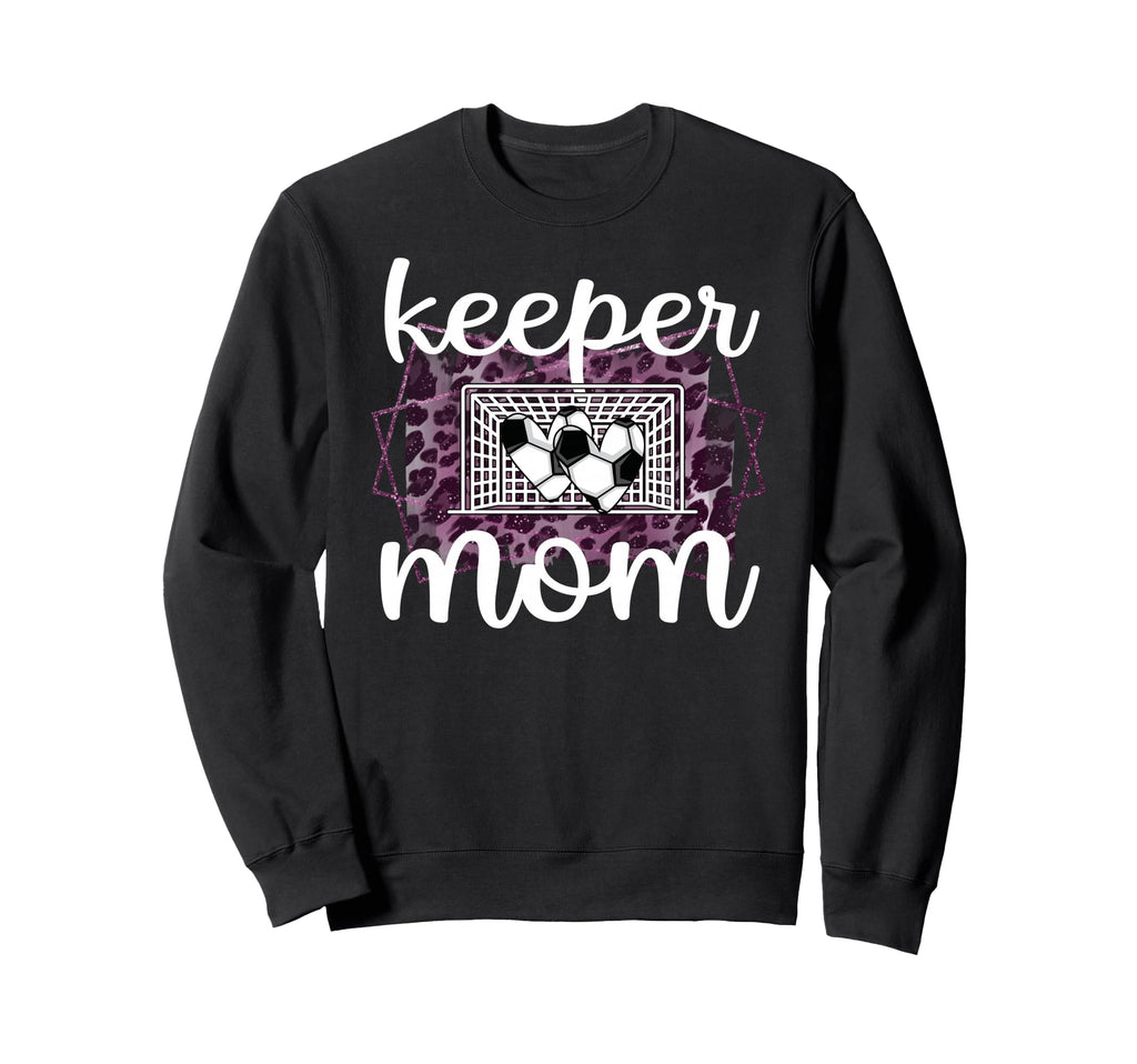 Proud Soccer Goalkeeper Mom Soccer Sweatshirt - Trendy Graphic Men Women - T-Shirt, Sweatshirt, Hoodie