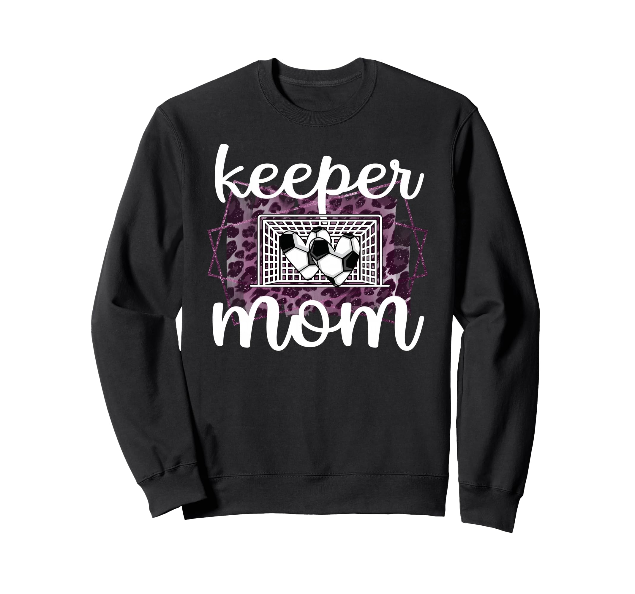 Proud Soccer Goalkeeper Mom Soccer Sweatshirt - Trendy Graphic Men Women - T-Shirt, Sweatshirt, Hoodie