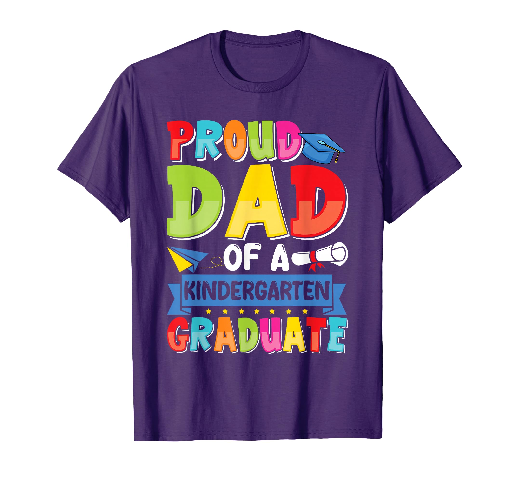 Proud Dad Class 2025 Kindergarten T-Shirt - Aesthetic Graphic for Adults - T-Shirt, Sweatshirt, Hoodie