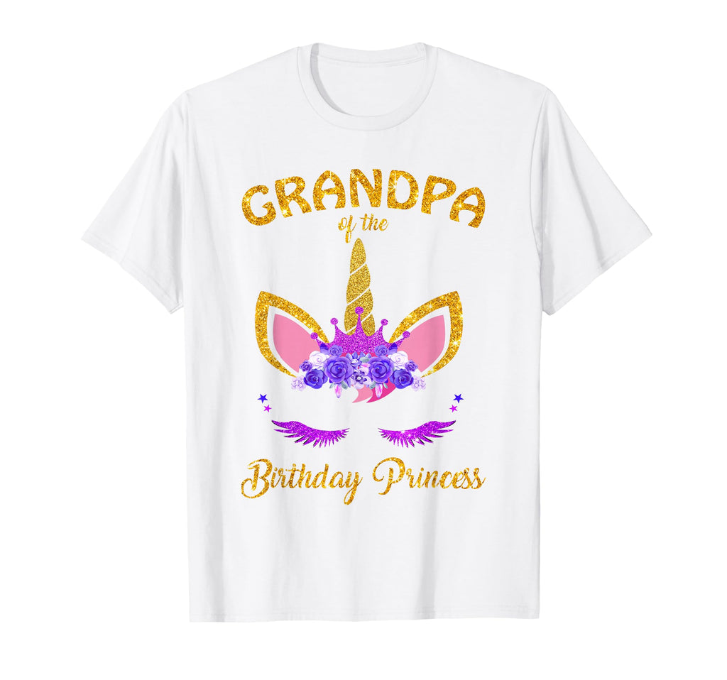 Grandpa Birthday Princess Unicorn T-Shirt - Fun Novelty Design Unisex - T-Shirt, Sweatshirt, Hoodie