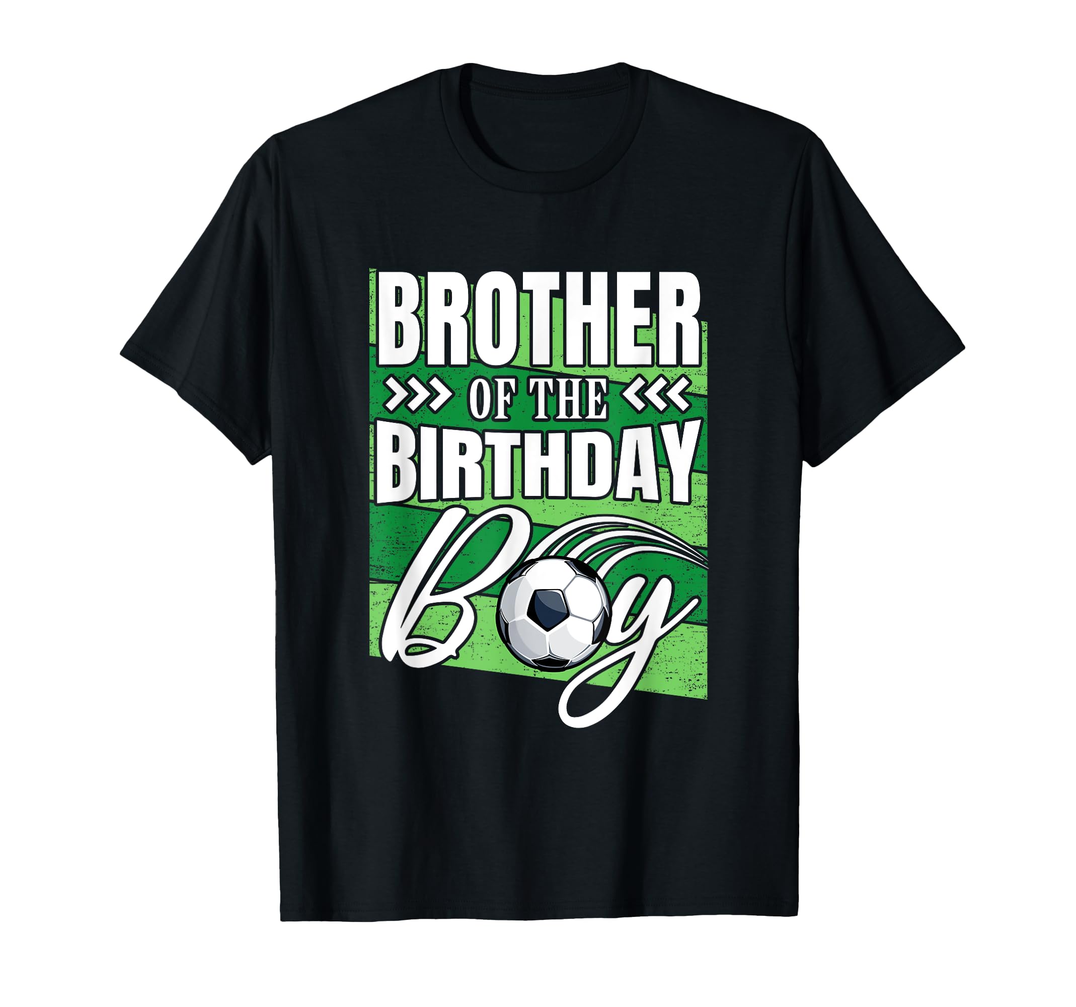 Brother Birthday Soccer Birthday T-Shirt - Custom Art Print Men Women - T-Shirt, Sweatshirt, Hoodie