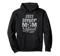 Soccer Senior Mom Squad Class 2023 Hoodie - Unique Graphic for Adults - T-Shirt, Sweatshirt, Hoodie