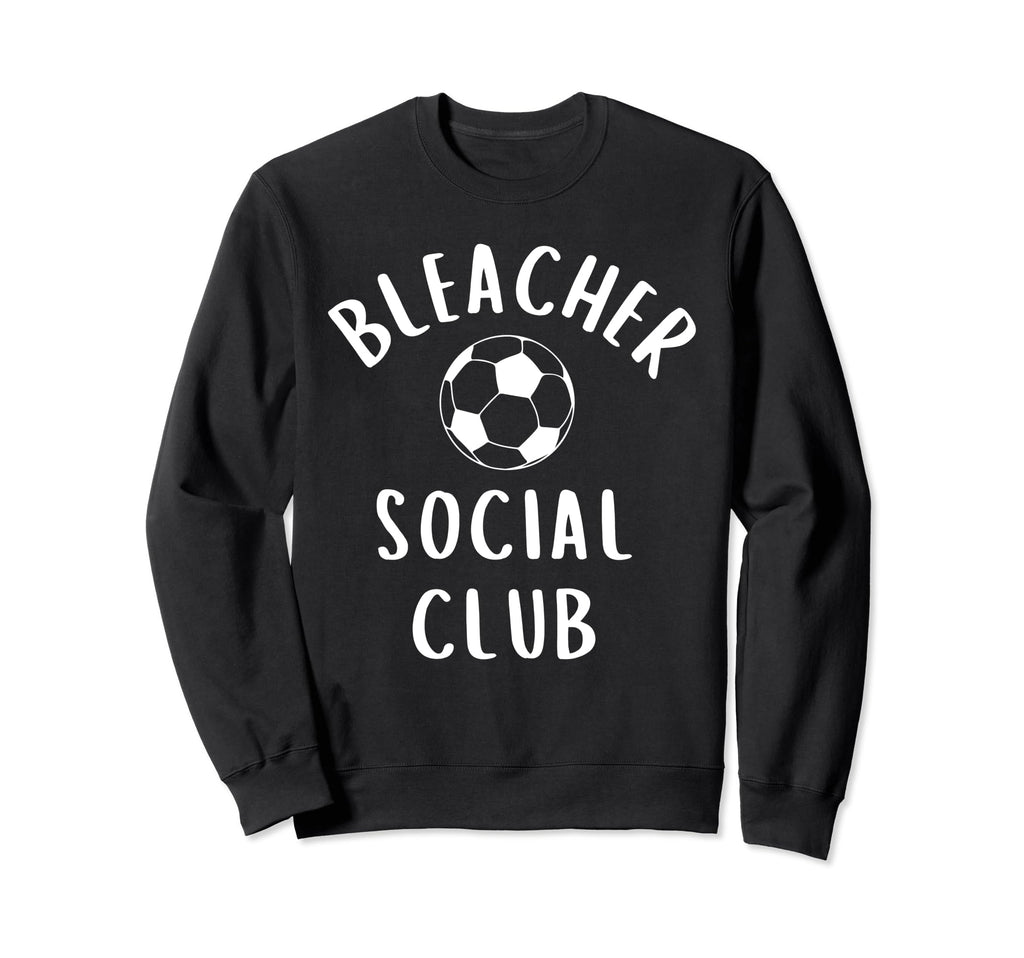 Soccer Mom Bleacher Social Club Sweatshirt - Minimalist Print Unisex - T-Shirt, Sweatshirt, Hoodie