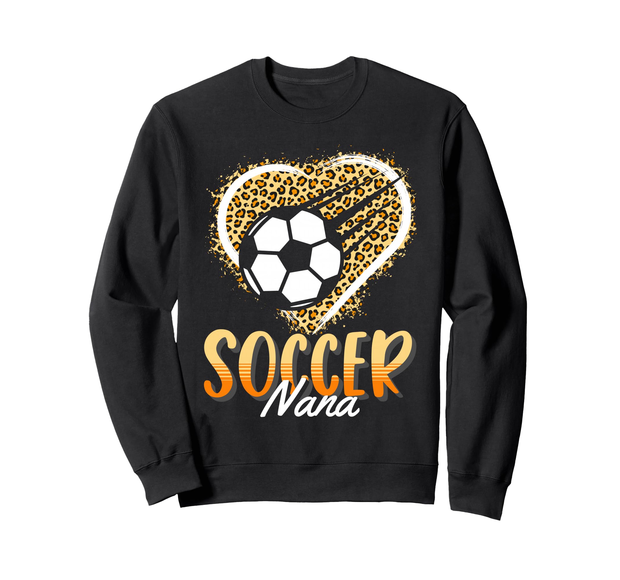 Leopard Heart Soccer Nana Grandma Sweatshirt - Custom Art Print Men Women - T-Shirt, Sweatshirt, Hoodie