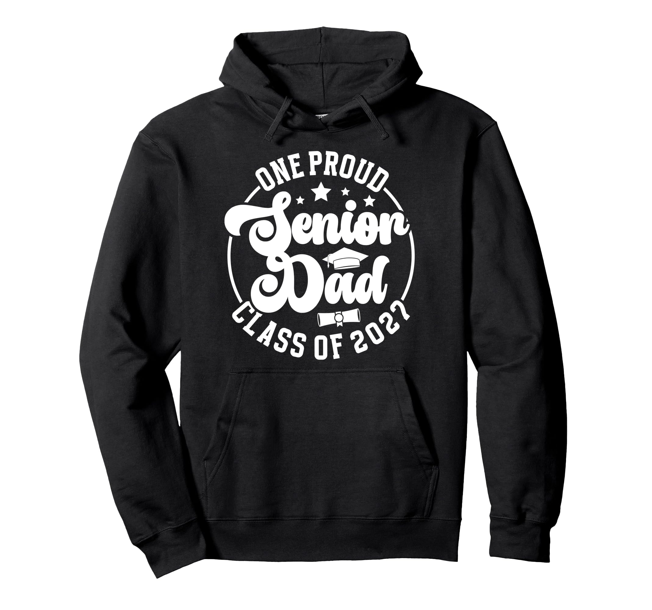 One Proud Senior Dad Class 2027 Hoodie - Custom Art Print for Adults - T-Shirt, Sweatshirt, Hoodie