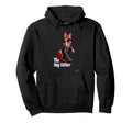 Dog Father Pet Funny Dog Dad Hoodie - Streetwear Style Men Women - T-Shirt, Sweatshirt, Hoodie