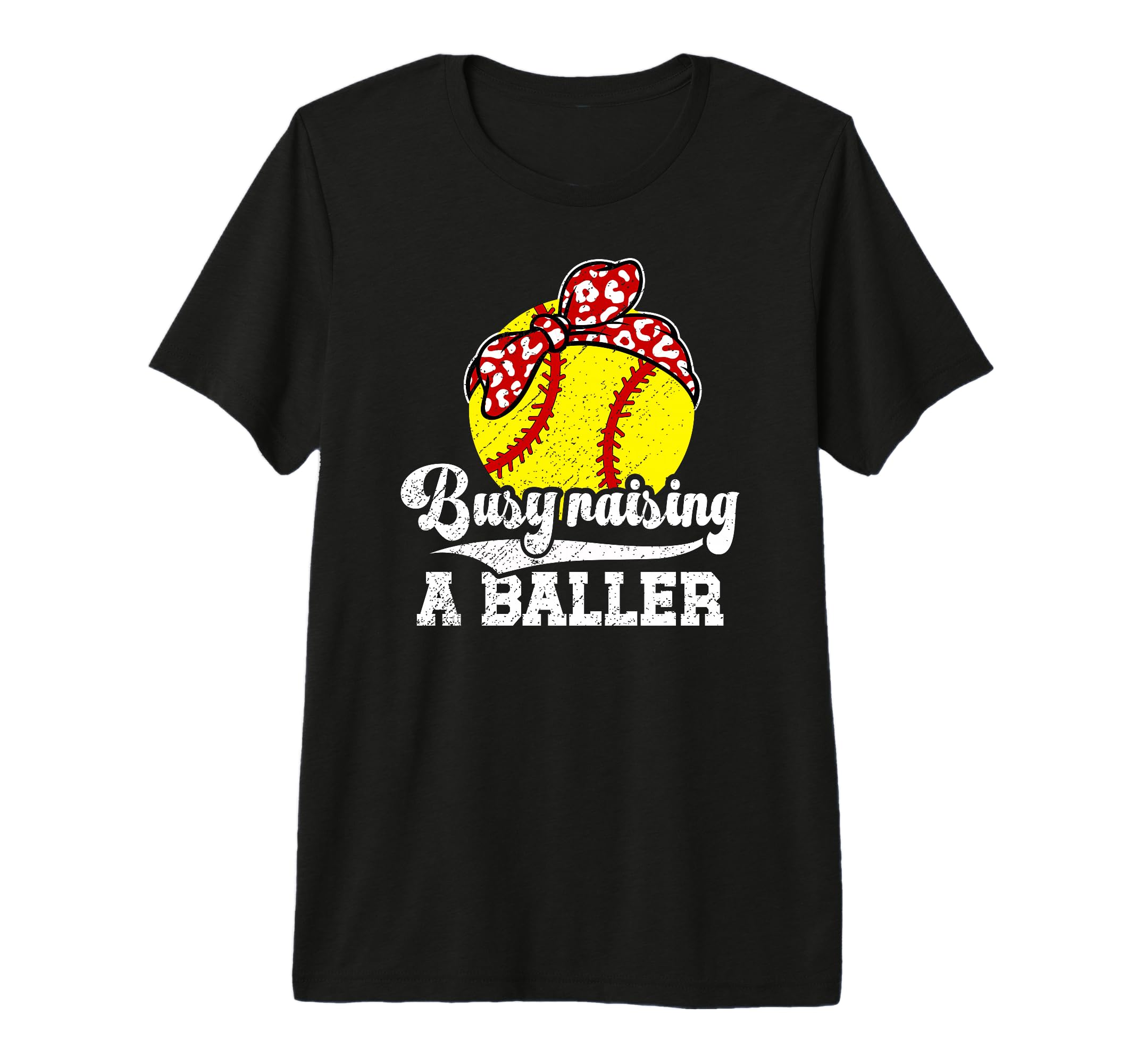 Busy Raising Baller Softball Mom T-Shirt - Novelty Apparel Men Women - T-Shirt, Sweatshirt, Hoodie