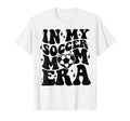 My Soccer Mom Era Soccer Mama Mothers T-Shirt - Trendy Graphic for Adults - T-Shirt, Sweatshirt, Hoodie