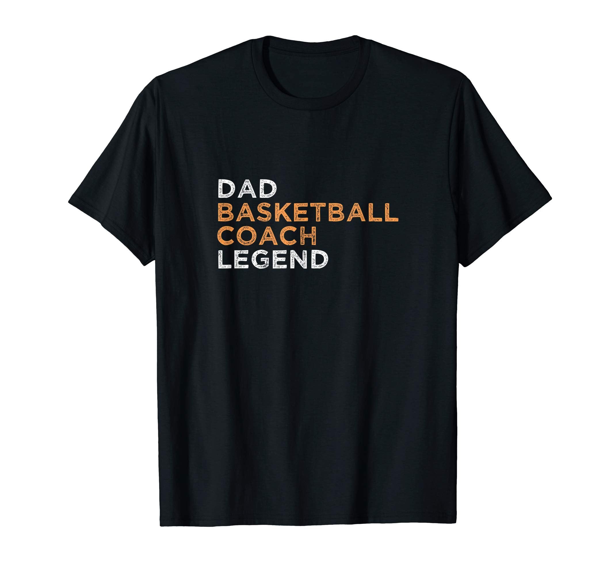 Basketball Dad Dad Coach Legend Gift T-Shirt - Streetwear Style for Adults - T-Shirt, Sweatshirt, Hoodie