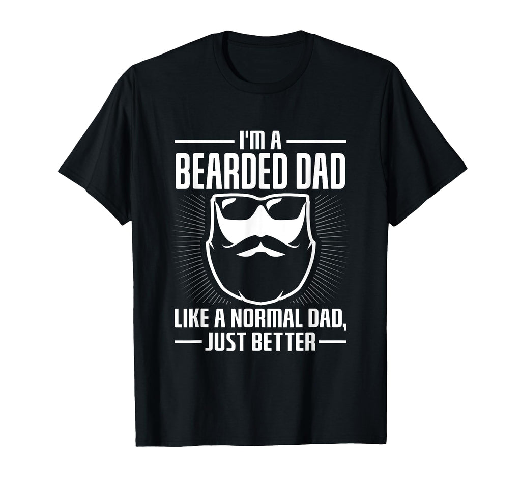 Im Bearded Dad Funny Gift Father T-Shirt - Casual Everyday Wear for Adults - T-Shirt, Sweatshirt, Hoodie