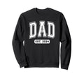 Dad Est 2024 Collegiate Sport Sweatshirt - Minimalist Print Men Women - T-Shirt, Sweatshirt, Hoodie