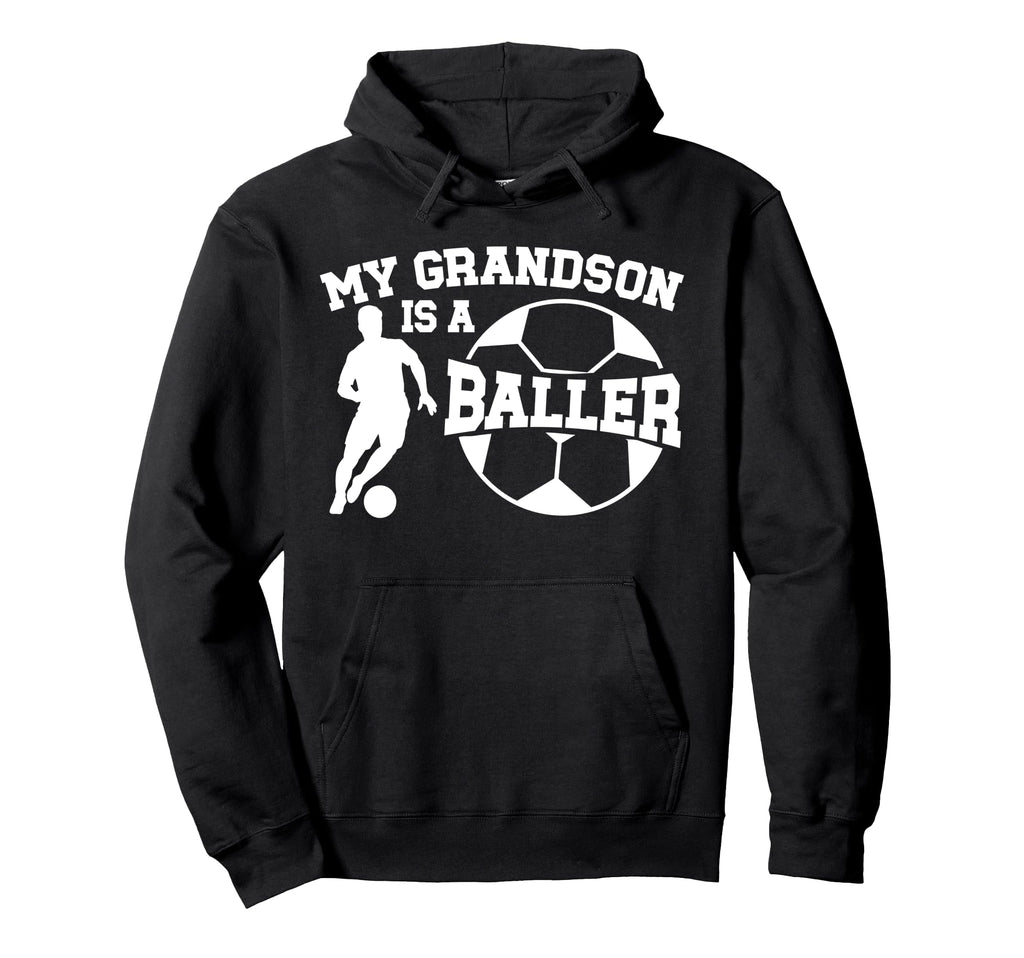 My Grandson Is Baller Soccer Nana Hoodie - Novelty Apparel for Adults - T-Shirt, Sweatshirt, Hoodie