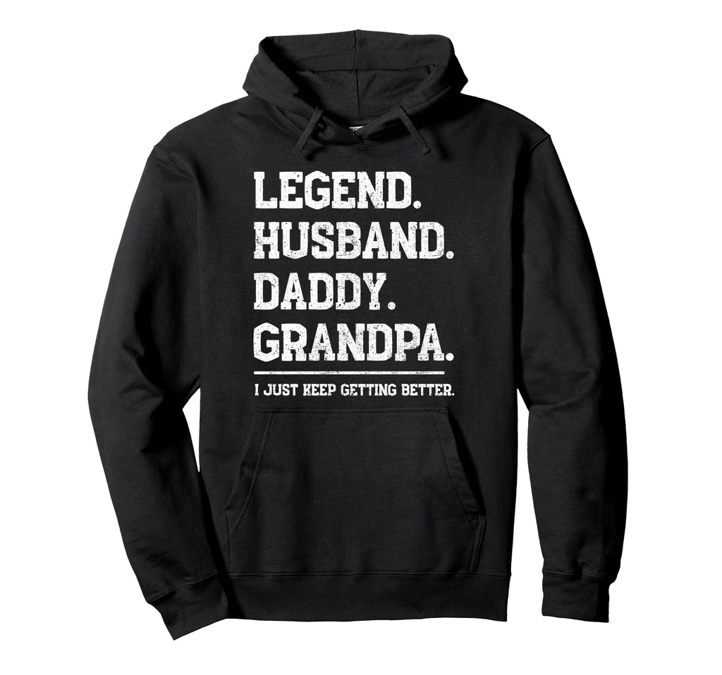 Legend Husband Daddy Grandpa Hoodie - Novelty Apparel Men Women - T-Shirt, Sweatshirt, Hoodie