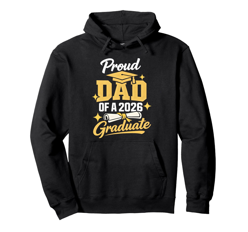 Senior Graduation School Proud Dad 2026 Hoodie - Graphic Print Unisex - T-Shirt, Sweatshirt, Hoodie