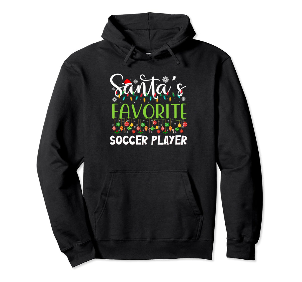 Santa Claus Merry Santas Favorite Soccer Hoodie - Graphic Print Men Women - T-Shirt, Sweatshirt, Hoodie