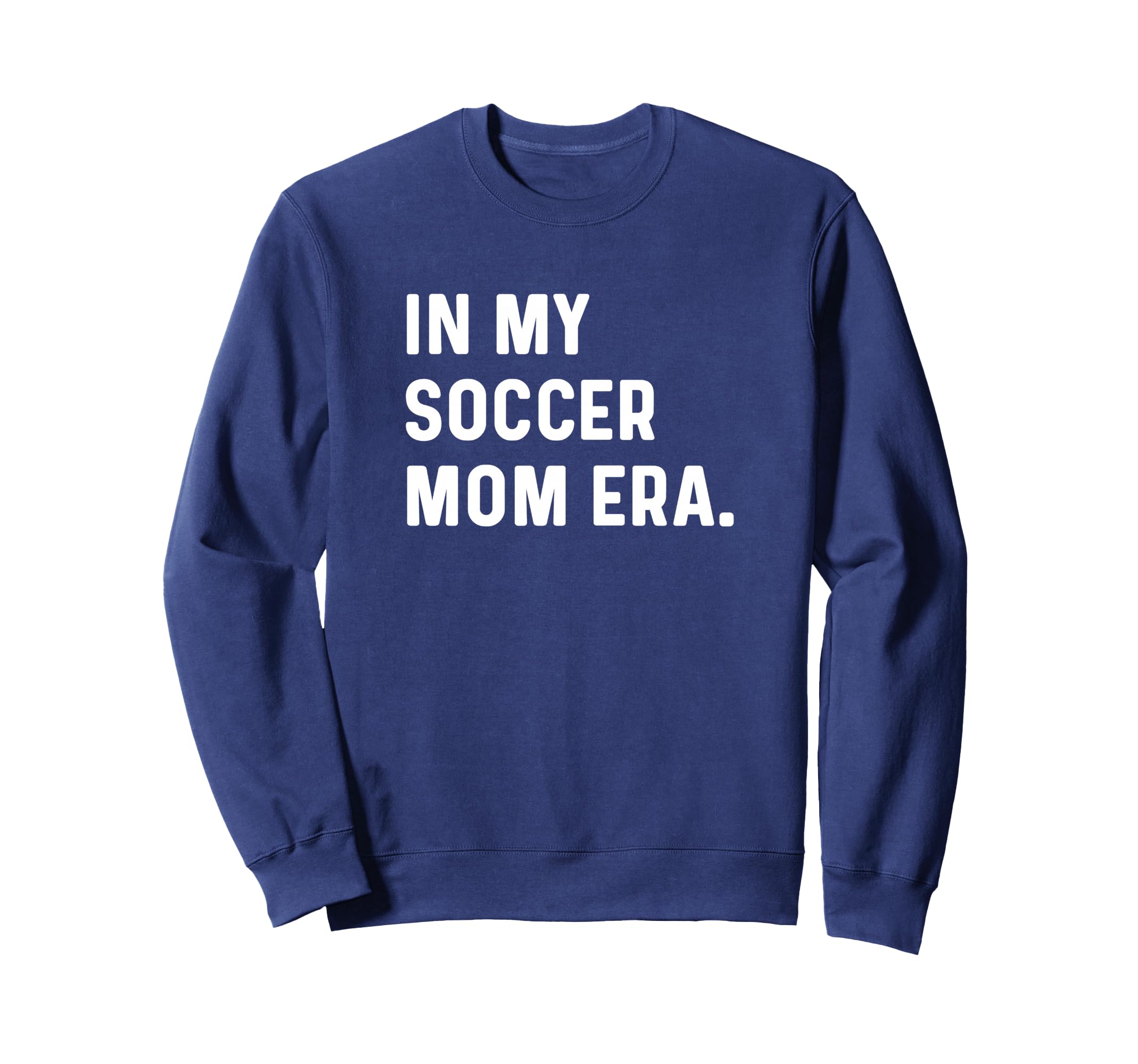My Soccer Mom Era Futbol Field Pitch Sweatshirt - Graphic Print Men Women - T-Shirt, Sweatshirt, Hoodie