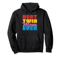 Best Twin Mom Family Twins Mommy Twin Hoodie - Aesthetic Graphic Men Women - T-Shirt, Sweatshirt, Hoodie