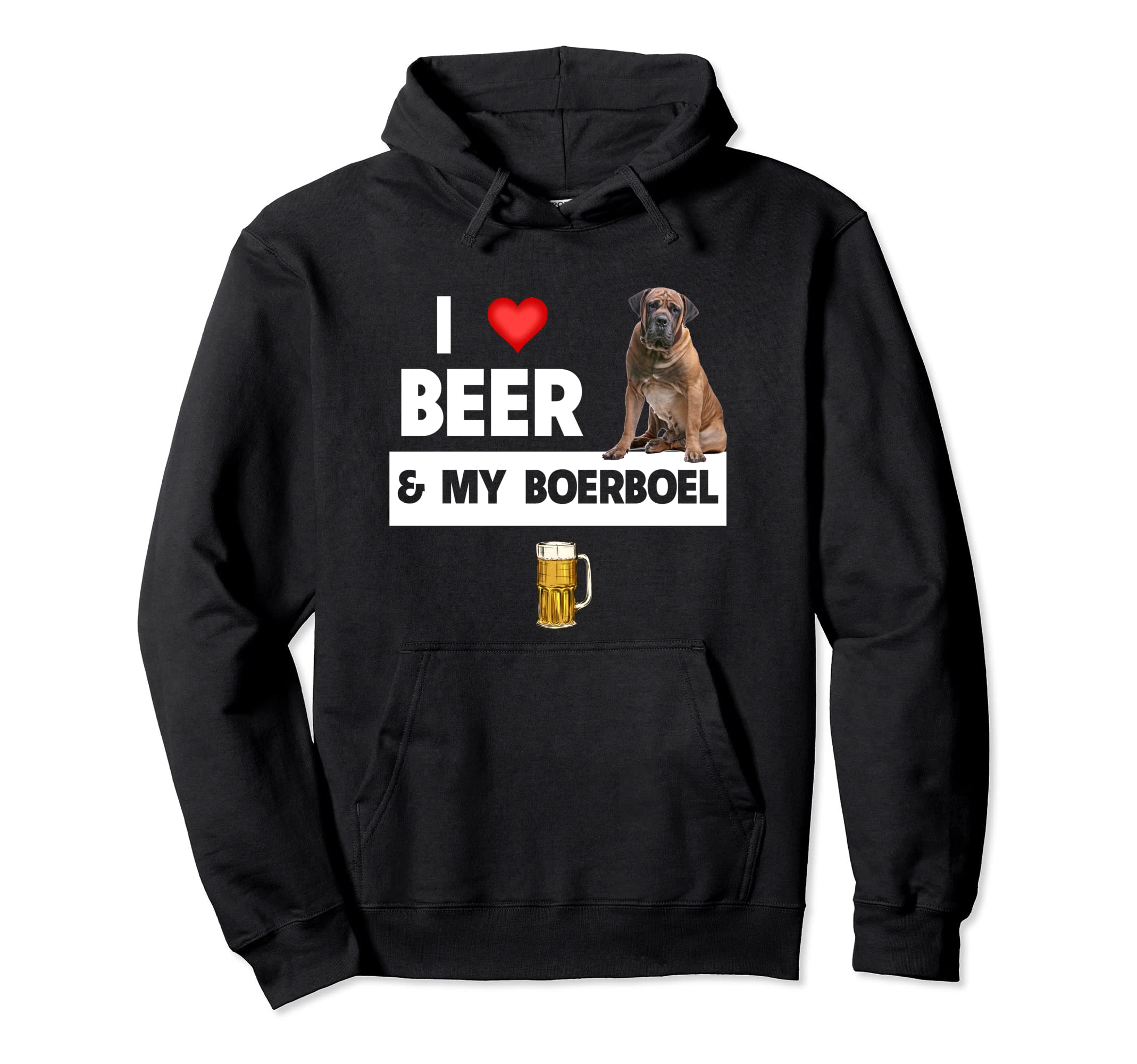 I Love Beer And My Boerboel Hunting Dog Hoodie - Streetwear Style Unisex - T-Shirt, Sweatshirt, Hoodie