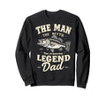 Myth Fishing Legend Dad Fish Fan Sweatshirt - Aesthetic Graphic Men Women - T-Shirt, Sweatshirt, Hoodie