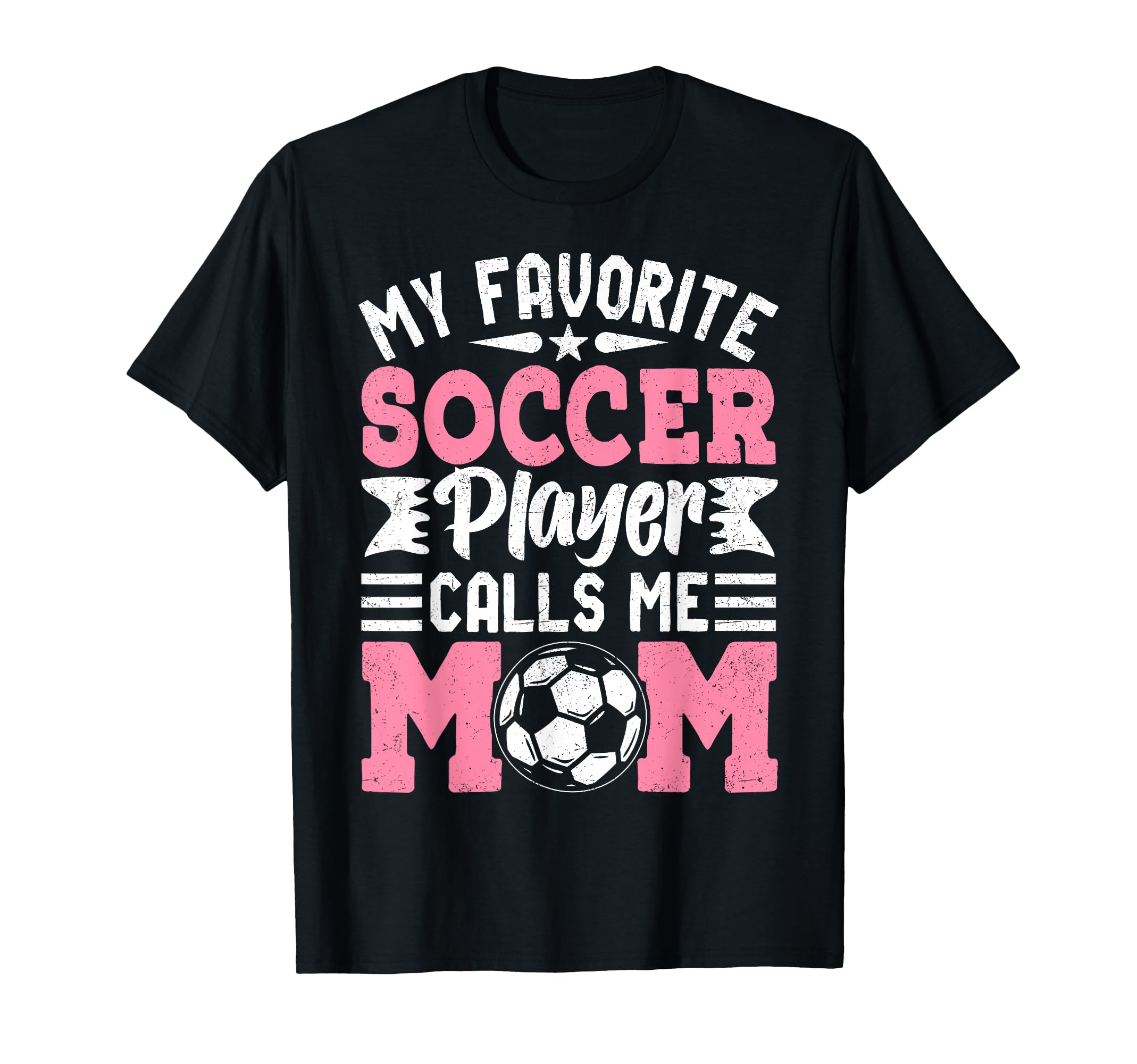 My Favorite Soccer Player Calls Me Mom T-Shirt - Minimalist Print Unisex - T-Shirt, Sweatshirt, Hoodie