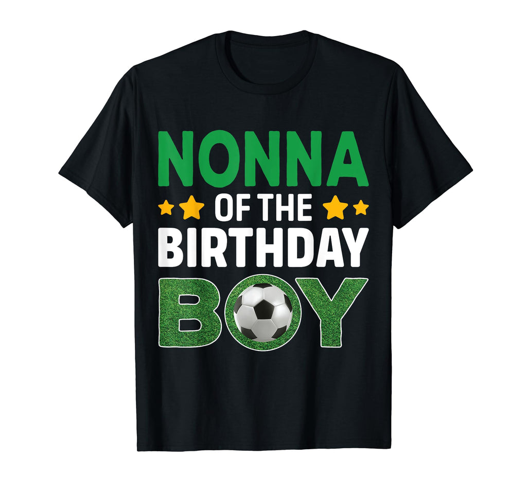 Nonna Birthday Soccer Birthday Celebration T-Shirt - Graphic Print Unisex - T-Shirt, Sweatshirt, Hoodie