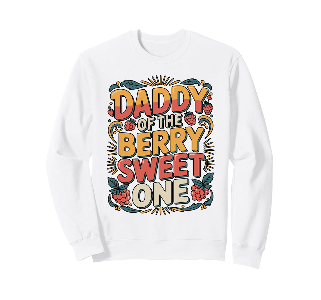 Berry Sweet One Strawberry Birthday Sweatshirt - Trendy Graphic Men Women - T-Shirt, Sweatshirt, Hoodie