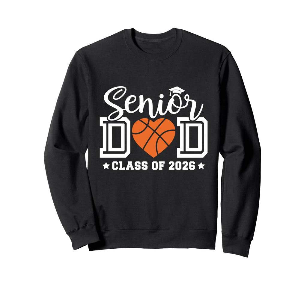 Proud Dad 2026 Senior Graduate Sweatshirt - Aesthetic Graphic Men Women - T-Shirt, Sweatshirt, Hoodie