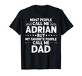 Adrian Gift Name Funny Fathers Day T-Shirt - Trendy Graphic Unisex - T-Shirt, Sweatshirt, Hoodie