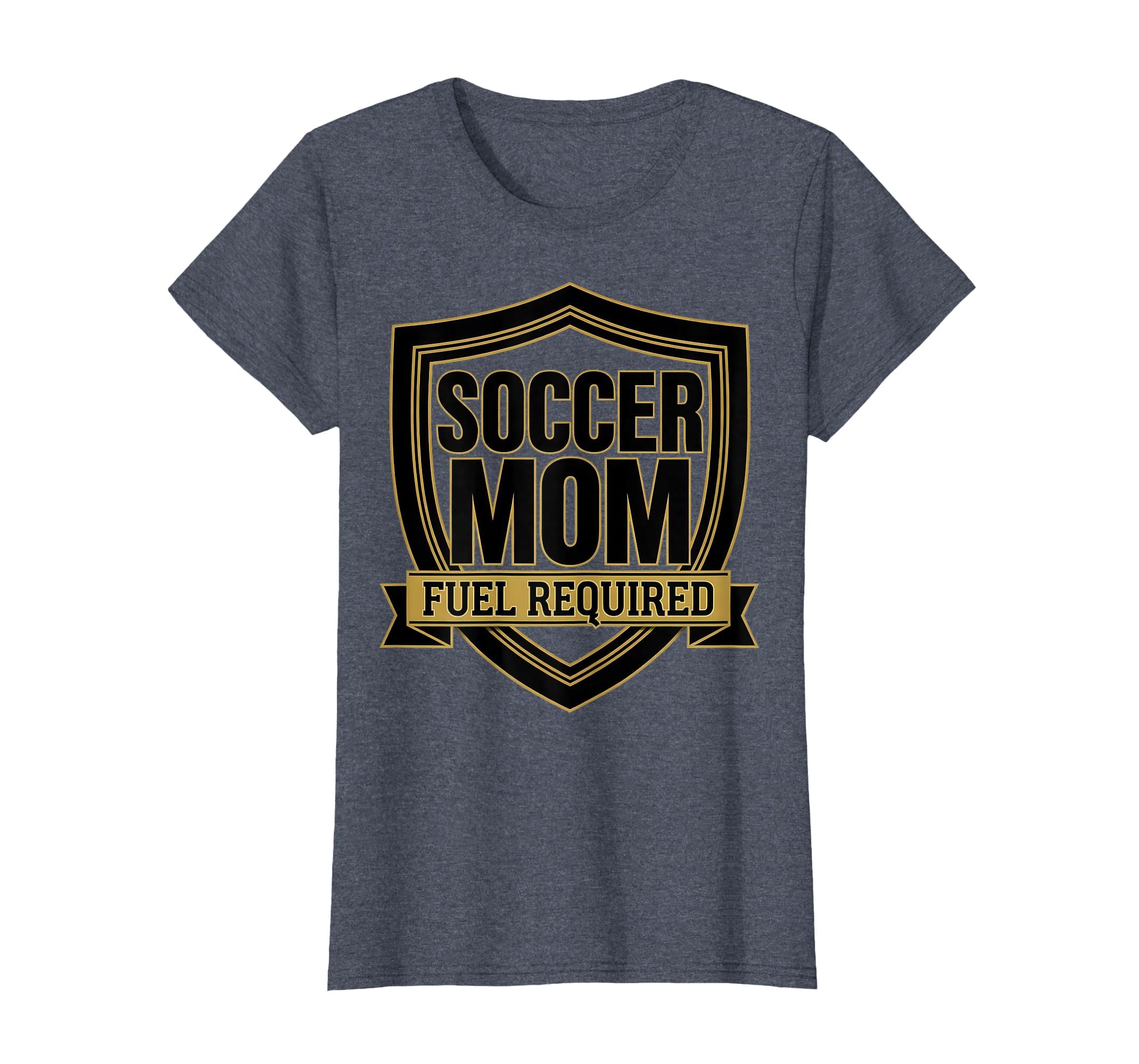 Soccer Mom Fuel Required Funny T-Shirt - Casual Everyday Wear Men Women - T-Shirt, Sweatshirt, Hoodie