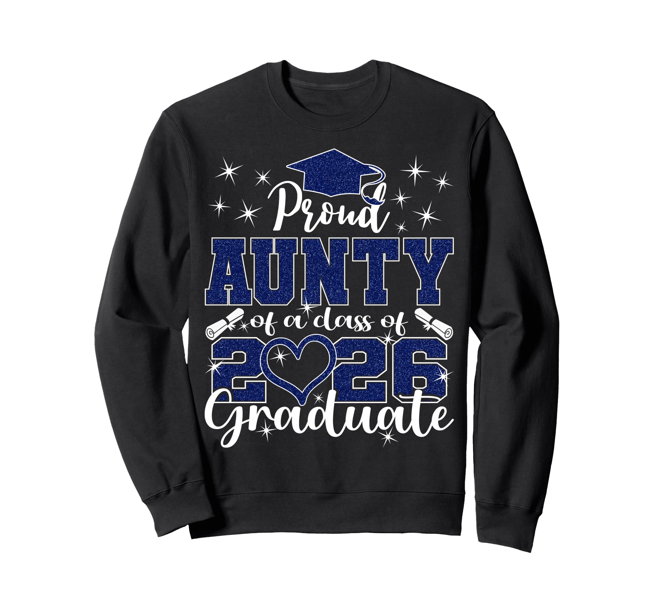 Super Proud Aunty 2026 Graduate Sweatshirt - Custom Art Print Unisex - T-Shirt, Sweatshirt, Hoodie