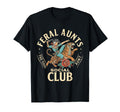 Feral Aunts Social Club Western T-Shirt - Streetwear Style for Adults - T-Shirt, Sweatshirt, Hoodie